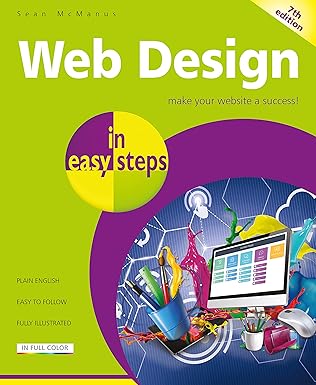 Web Design in Easy Steps: Sea McManus